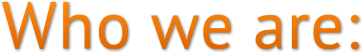 Who we are: Who we are: